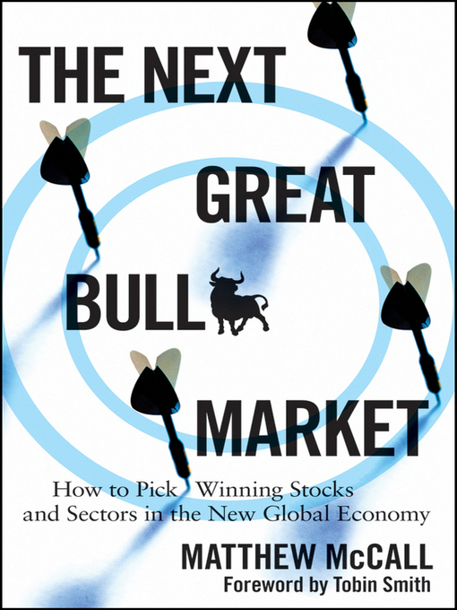 Title details for The Next Great Bull Market by Matthew McCall - Available